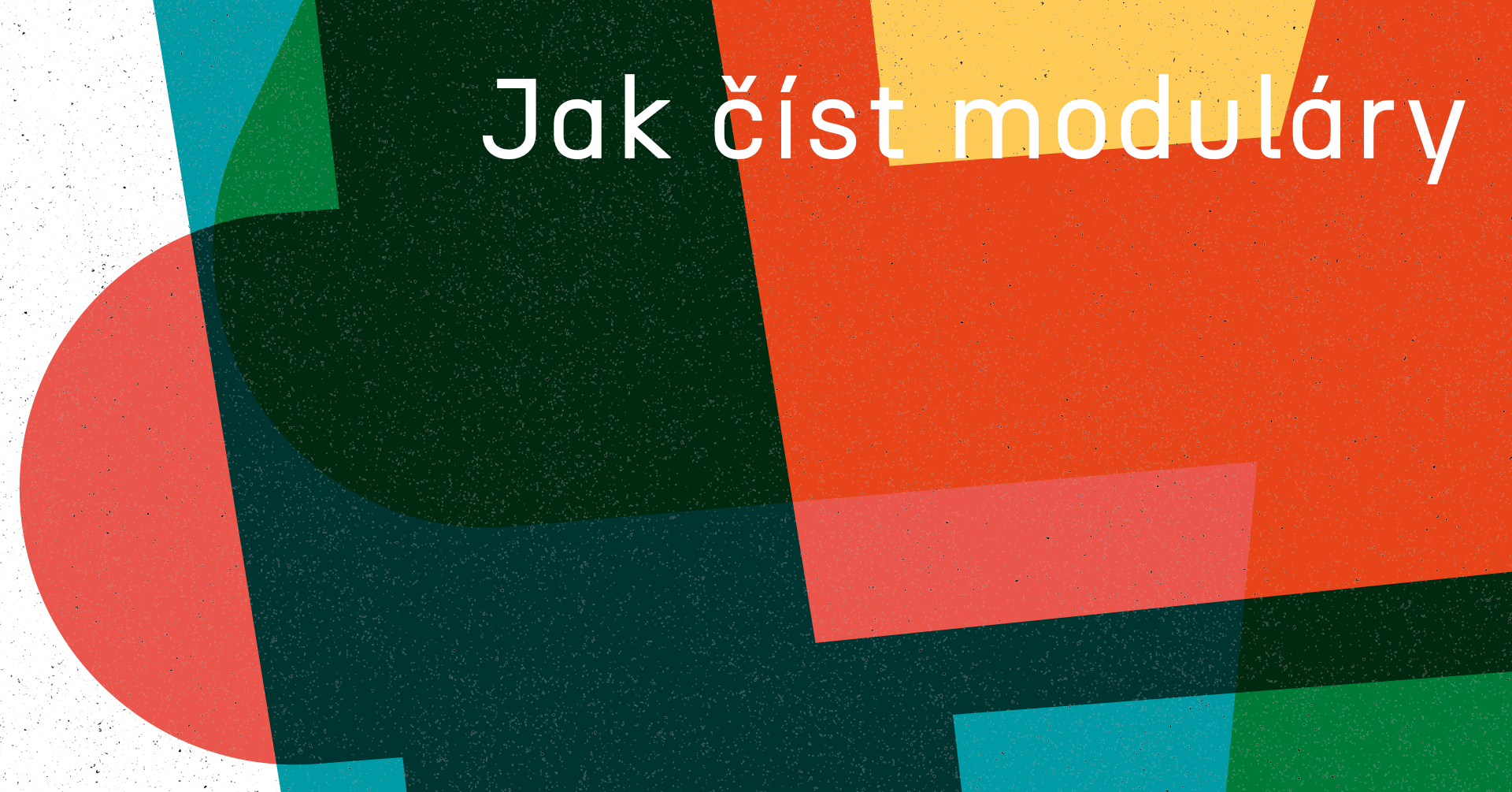 Jak číst moduláry
